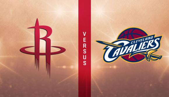 Houston Rockets vs. Cleveland Cavaliers at Toyota Center