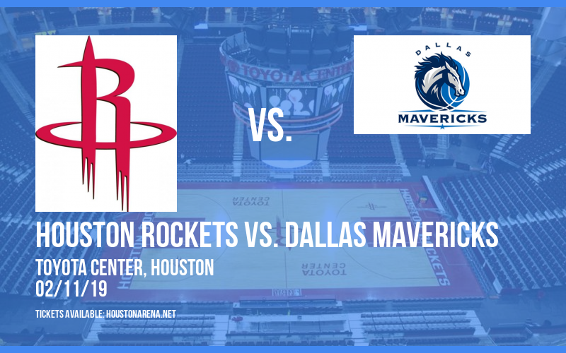 Houston Rockets vs. Dallas Mavericks at Toyota Center tickets Houston Rockets vs. Dallas Mavericks at Toyota Center