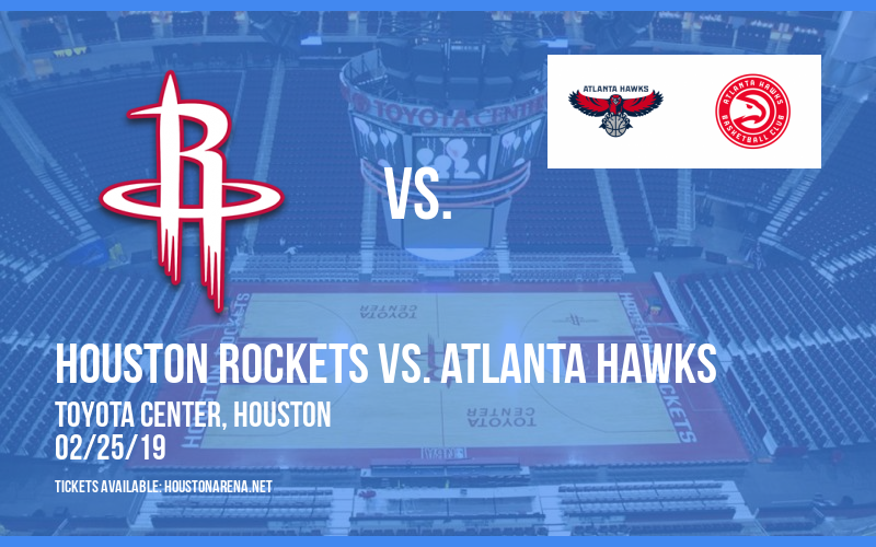Houston Rockets vs. Atlanta Hawks at Toyota Center