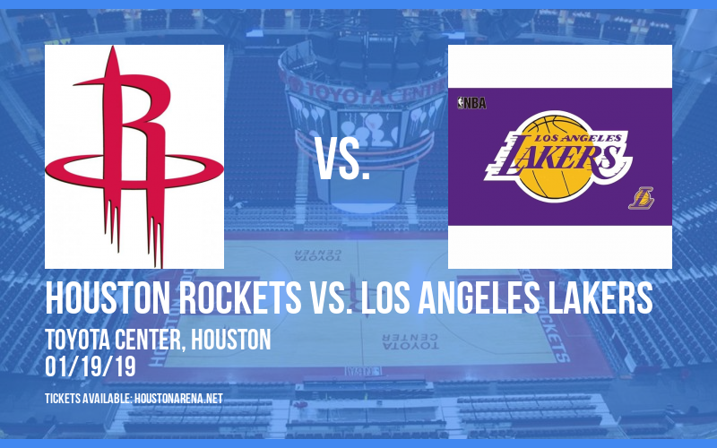 Houston Rockets vs. Los Angeles Lakers at Toyota Center tickets Houston Rockets vs. Los Angeles Lakers at Toyota Center