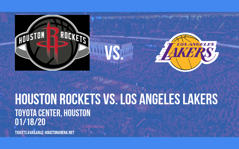 Houston Rockets vs. Los Angeles Lakers at Toyota Center