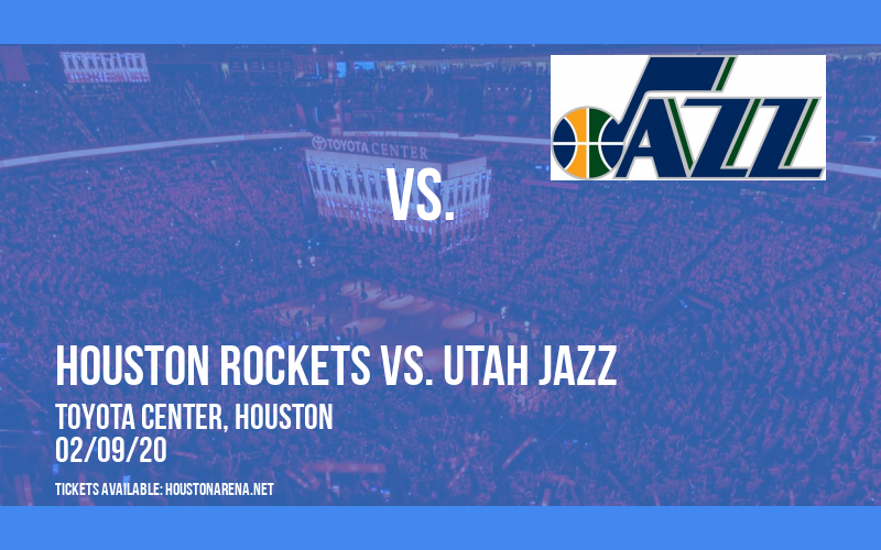 Houston Rockets vs. Utah Jazz at Toyota Center
