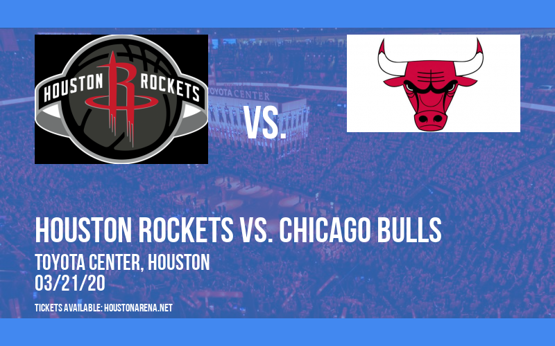 Houston Rockets vs. Chicago Bulls [CANCELLED] at Toyota Center