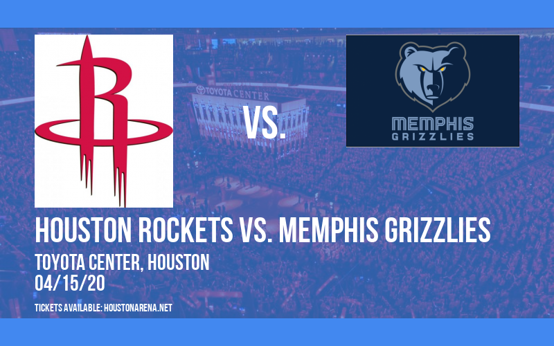 Houston Rockets vs. Memphis Grizzlies [CANCELLED] at Toyota Center