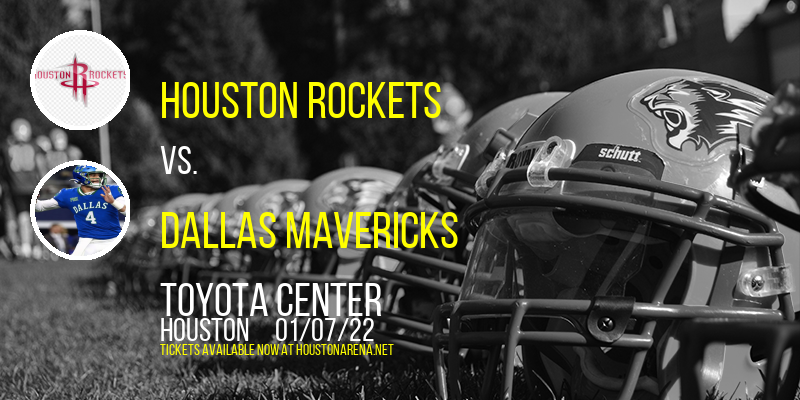 Houston Rockets vs. Dallas Mavericks at Toyota Center tickets Houston Rockets vs. Dallas Mavericks at Toyota Center