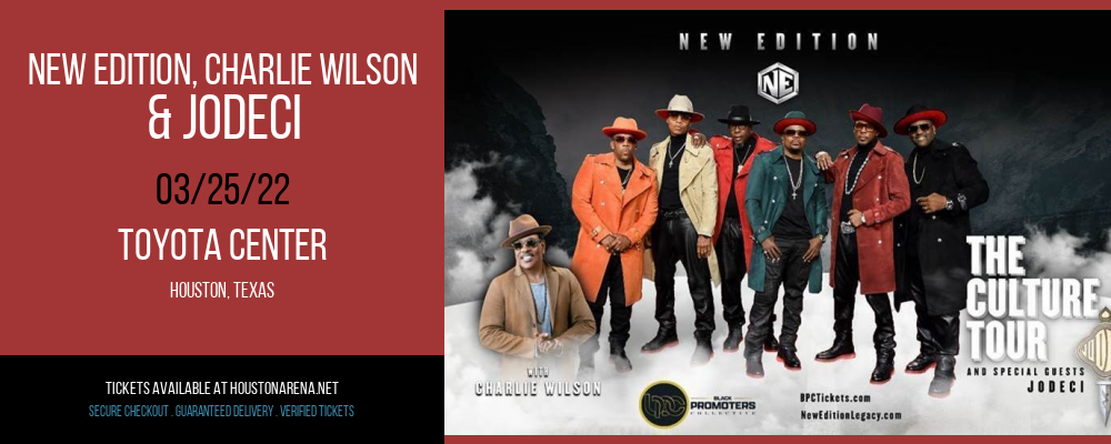 New Edition, Charlie Wilson & Jodeci at Toyota Center tickets New Edition, Charlie Wilson & Jodeci at Toyota Center