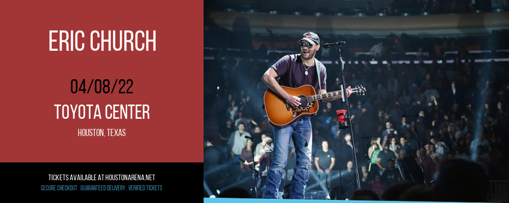Eric Church [CANCELLED] at Toyota Center