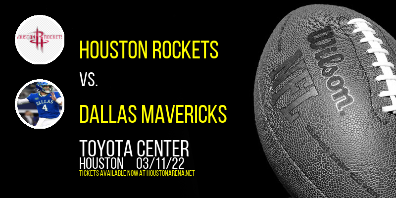 Houston Rockets vs. Dallas Mavericks at Toyota Center tickets Houston Rockets vs. Dallas Mavericks at Toyota Center