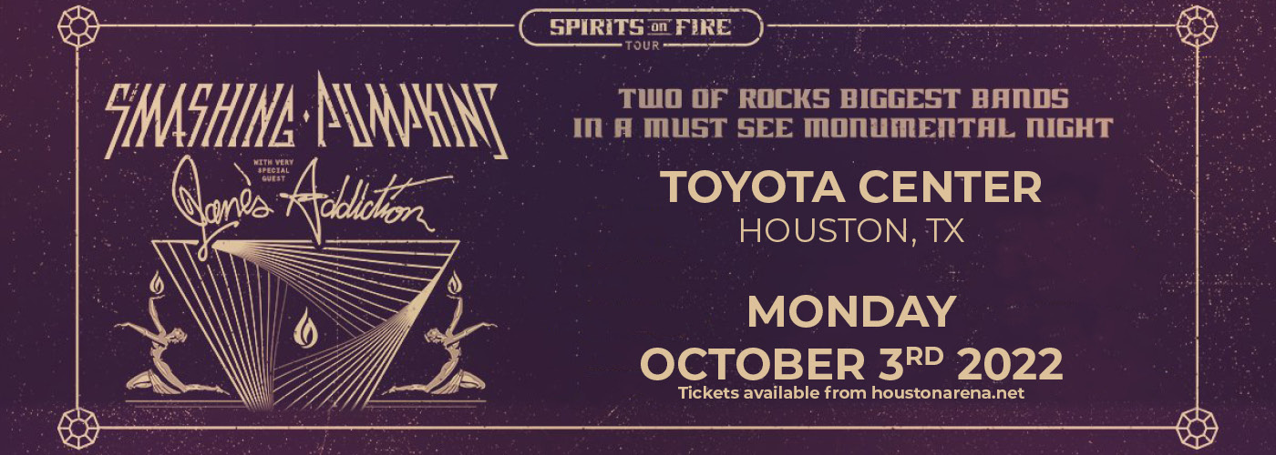 Smashing Pumpkins: Spirits on Fire Tour with Jane's Addiction at Toyota Center