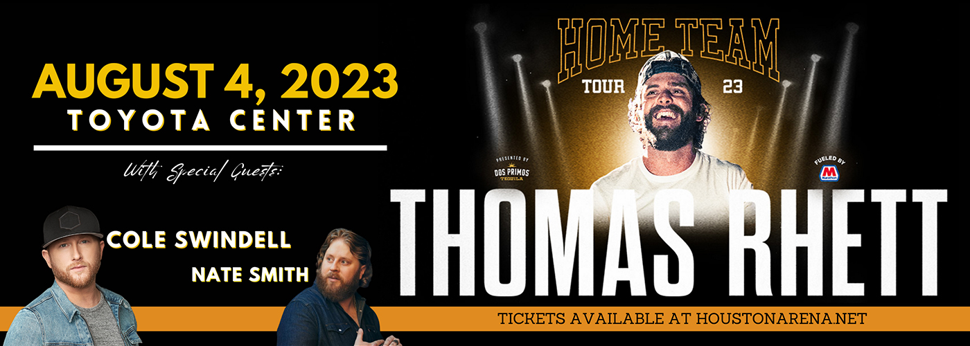 Thomas Rhett, Cole Swindell & Nate Smith at Toyota Center tickets Thomas Rhett, Cole Swindell & Nate Smith at Toyota Center