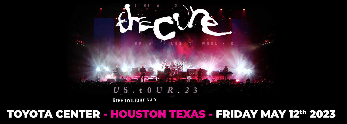 The Cure at Toyota Center tickets The Cure at Toyota Center