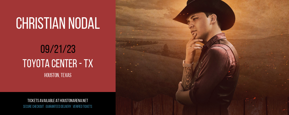Christian Nodal at Toyota Center tickets Christian Nodal at Toyota Center