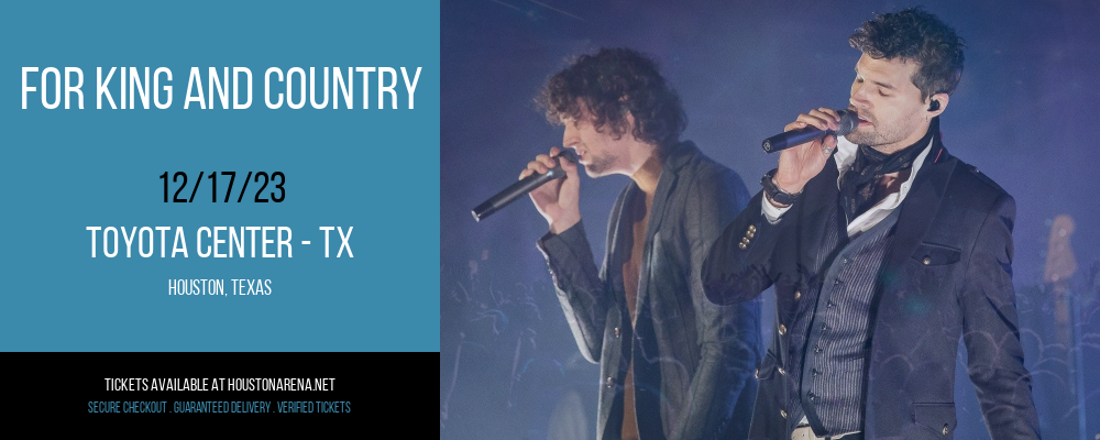 For King and Country at Toyota Center - TX