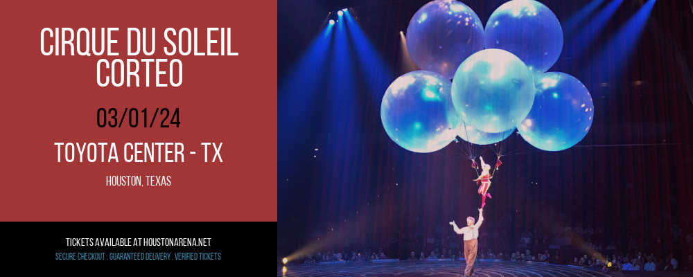Cirque Du Soleil - Corteo at Toyota Center - TX