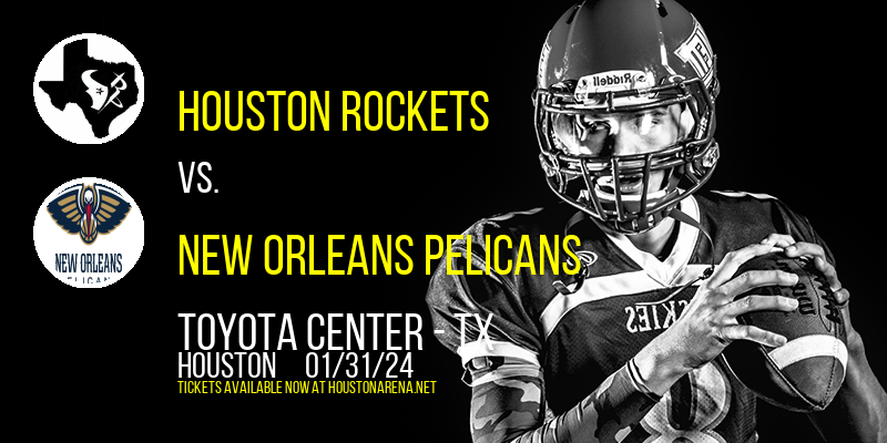 Houston Rockets at Toyota Center - TX