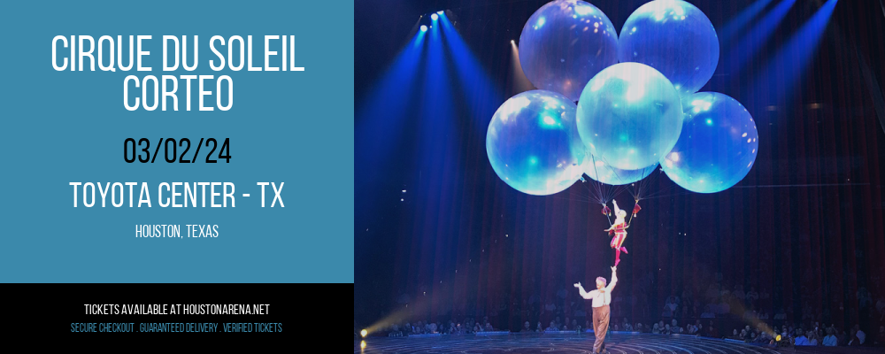 Cirque Du Soleil - Corteo at Toyota Center - TX