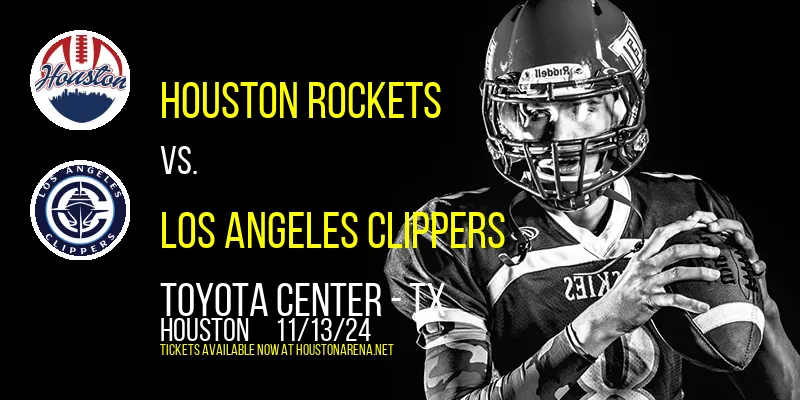 Houston Rockets at Toyota Center - TX