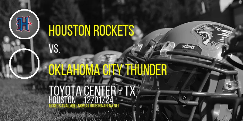 Houston Rockets at Toyota Center - TX