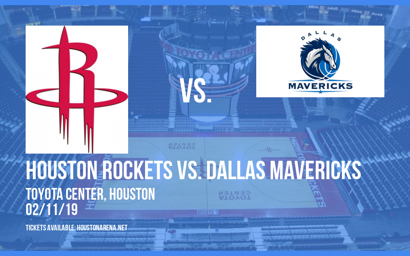 Houston Rockets vs. Dallas Mavericks at Toyota Center