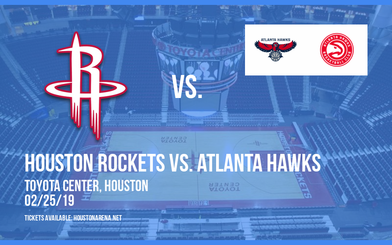Houston Rockets vs. Atlanta Hawks at Toyota Center tickets Houston Rockets vs. Atlanta Hawks at Toyota Center