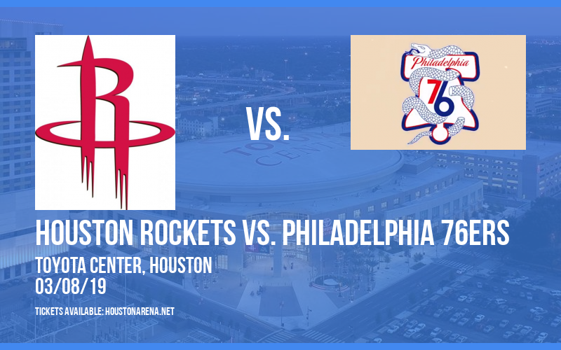 Houston Rockets vs. Philadelphia 76ers at Toyota Center tickets Houston Rockets vs. Philadelphia 76ers at Toyota Center