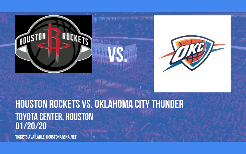 Houston Rockets vs. Oklahoma City Thunder at Toyota Center