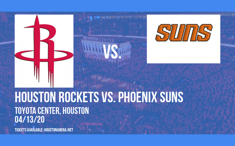 Houston Rockets vs. Phoenix Suns [CANCELLED] at Toyota Center