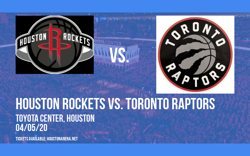 Houston Rockets vs. Toronto Raptors [CANCELLED] at Toyota Center