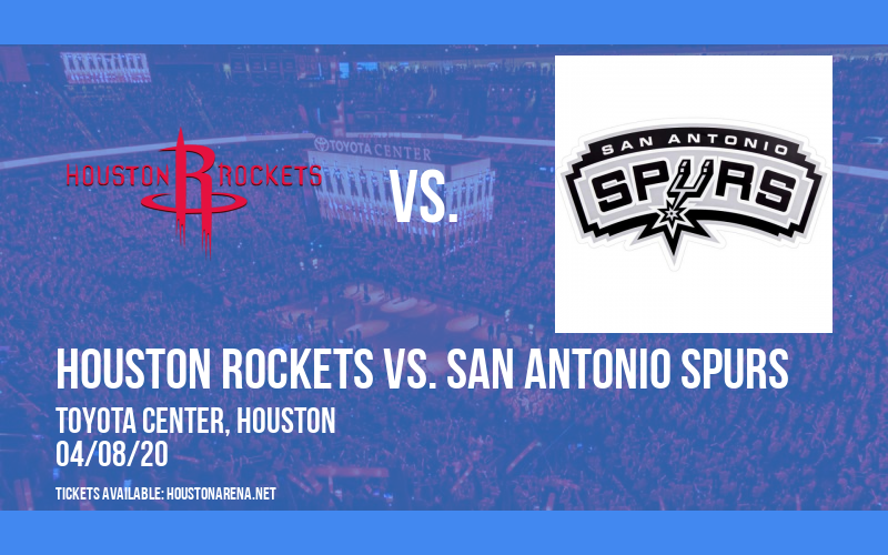 Houston Rockets vs. San Antonio Spurs [CANCELLED] at Toyota Center