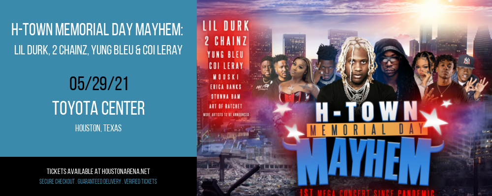 H-Town Memorial Day Mayhem: Lil Durk, 2 Chainz, Yung Bleu & Coi Leray at Toyota Center tickets H-Town Memorial Day Mayhem: Lil Durk, 2 Chainz, Yung Bleu & Coi Leray at Toyota Center
