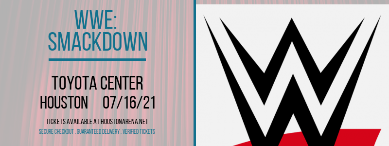 WWE: Smackdown at Toyota Center tickets WWE: Smackdown at Toyota Center