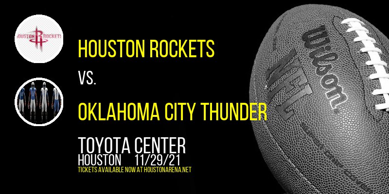 Houston Rockets vs. Oklahoma City Thunder at Toyota Center tickets Houston Rockets vs. Oklahoma City Thunder at Toyota Center