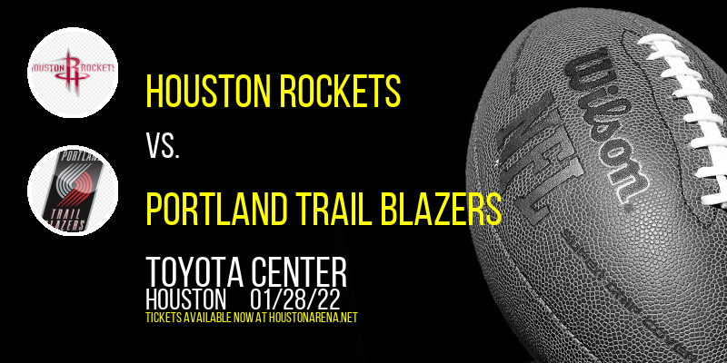 Houston Rockets vs. Portland Trail Blazers at Toyota Center