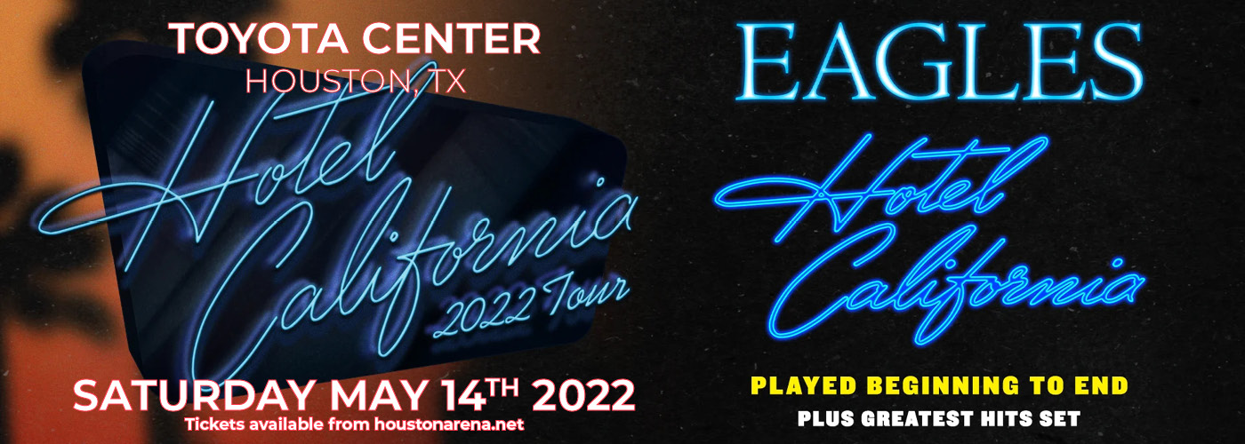 The Eagles: Hotel California 2022 Tour at Toyota Center