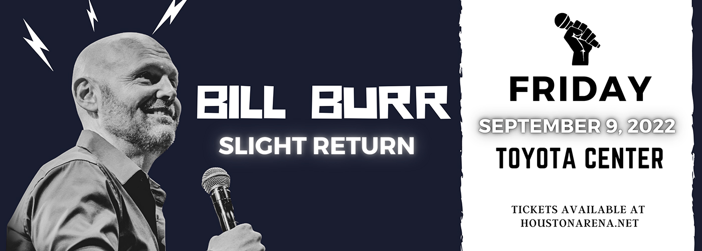 Bill Burr at Toyota Center