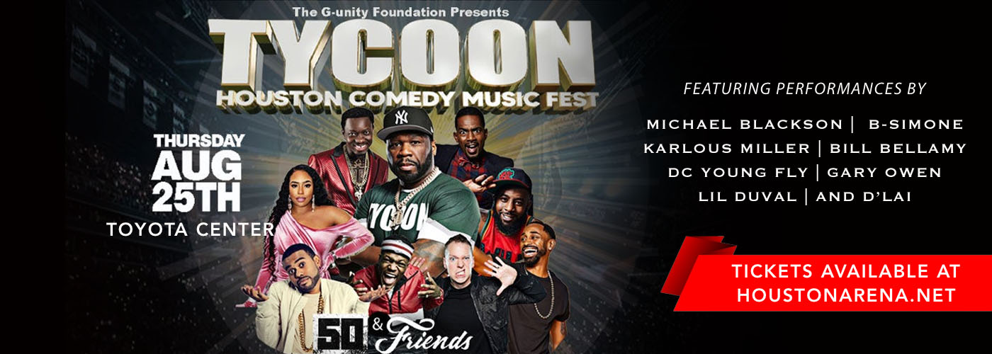 Tycoon Houston Comedy Music Fest at Toyota Center