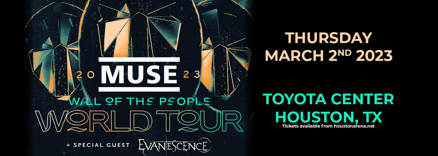 Muse: Will of the People World Tour with Evanescence at Toyota Center