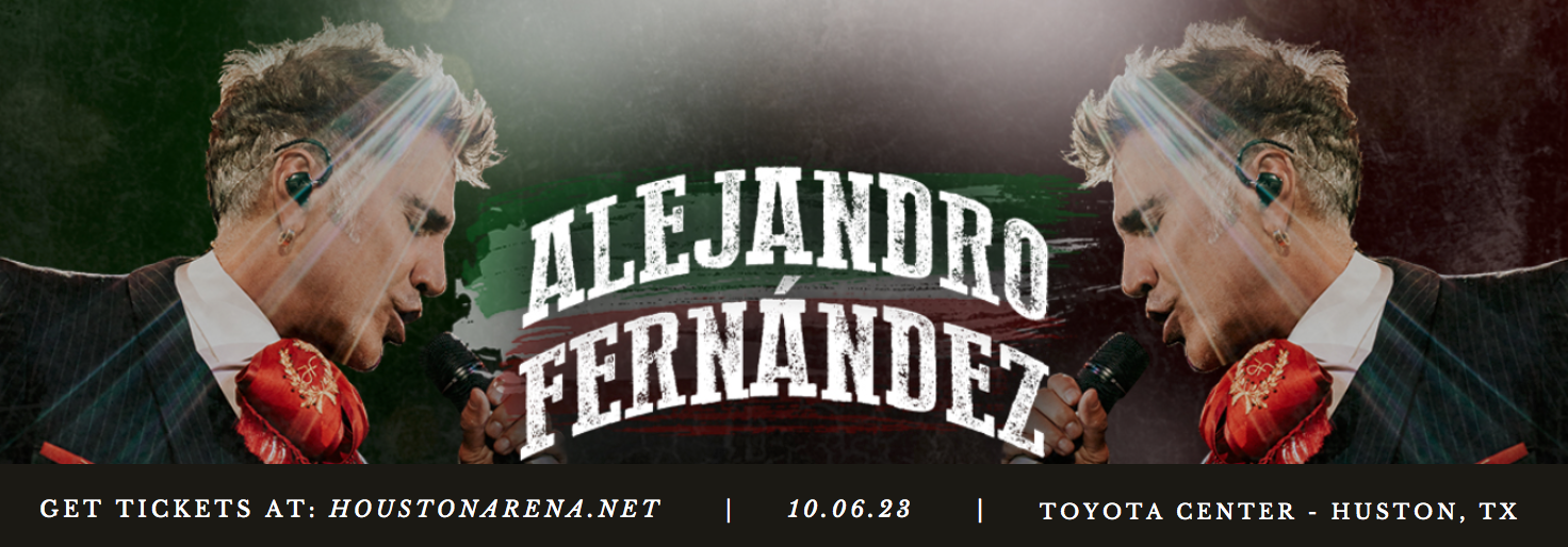 Alejandro Fernandez at Toyota Center