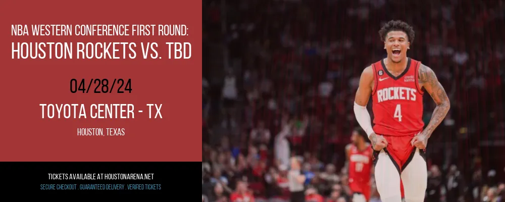 NBA Western Conference First Round at Toyota Center - TX