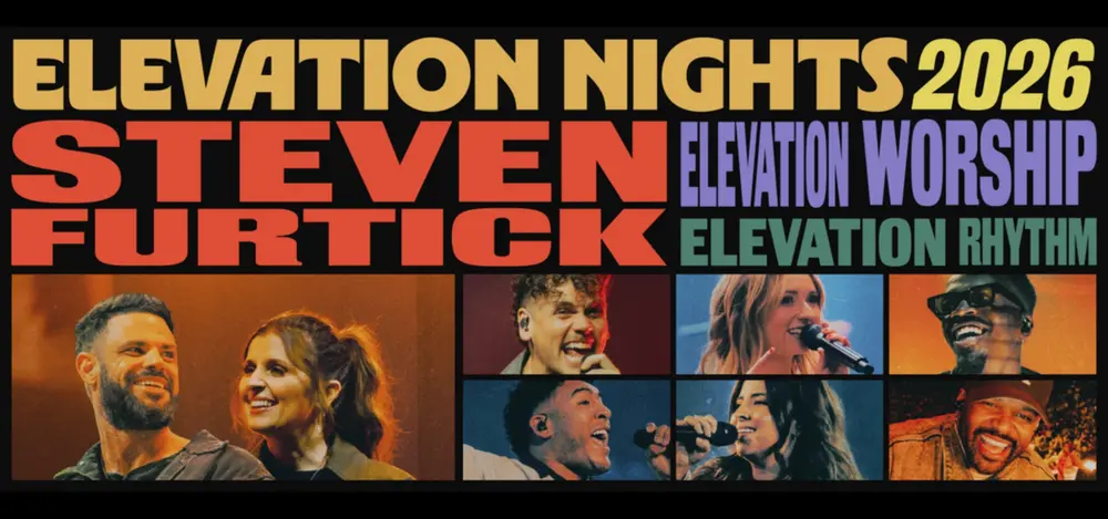 Elevation Nights: Steven Furtick, Elevation Worship &amp; Elevation Rhythm
