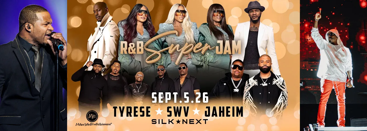 R&amp;B Super Jam: Tyrese, SWV, Jaheim, Silk &amp; Next